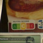 Nutri-Score, le gouvernement joue la montre
Le Nutri-Score. Vous le connaissez forcément : il n'est pas obligatoire mais apposé sur de nombreux produits alimentaires en supermarché : calories, teneur en sucre, en graisses, en sel. De nouvelles règles devaient entrer en vigueur le 1er janvier 2024. C’est déjà le cas chez nombre de nos voisins, mais pas en France. Certains de nos ministres auraient-ils un problème avec le Nutri-Score ?