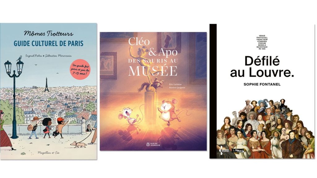 Des livres et une belle promenade au musée du Louvre
Promenons-nous au musée du Louvre avec trois livres sous les bras : l'album jeunesse d'Éric Lathière, le guide culturel des "Mômes trotteurs" d'Ingrid Pohu et le beau livre de Sophie Fontanel.