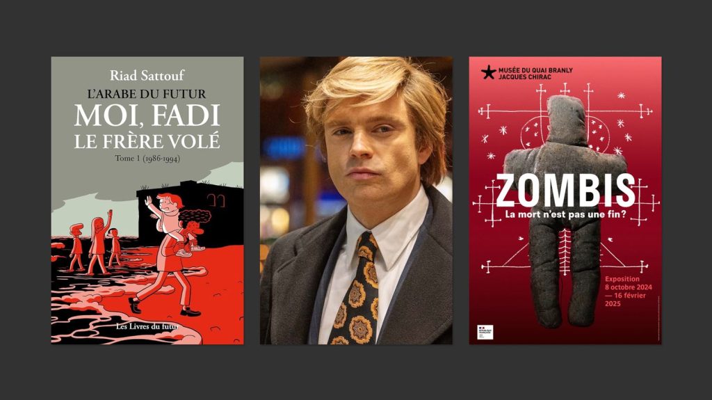 Le nouvel "Arabe du futur" de Riad Sattouf, l'ascension de Donald Trump au cinéma, et l'histoire des zombis au Quai Branly
Dans Tout Public du mardi 8 octobre 2024, Riad Sattouf pour "Moi, Fadi, le frère volé", le réalisateur Ali Abbasi pour la sortie du biopic "The Apprentice", et l'exposition "Zombis" au musée du Quai Branly.